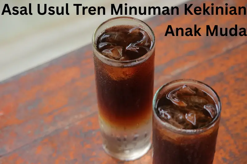 Asal Usul Tren Minuman Kekinian Anak Muda