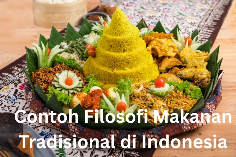 Contoh Filosofi Makanan Tradisional di Indonesia