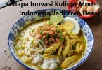 Kenapa Inovasi Kuliner Modern Indonesia Jadi Tren Besar?