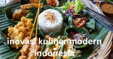 inovasi kuliner modern indonesia