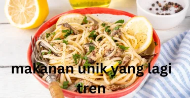makanan unik yang lagi tren