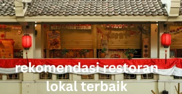 rekomendasi restoran lokal terbaik
