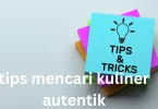 tips mencari kuliner autentik